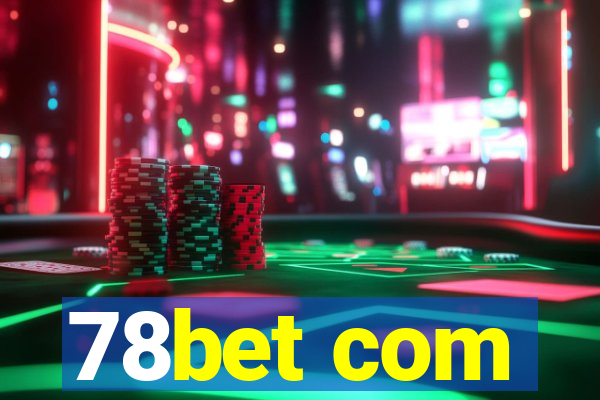 78bet com